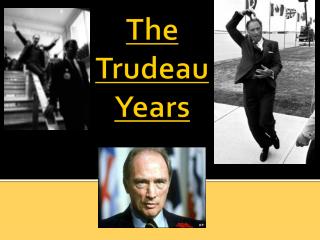The Trudeau Years