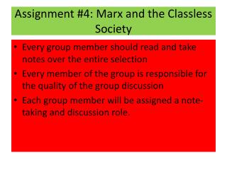Assignment #4 : Marx and the Classless Society