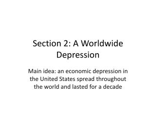 Section 2: A Worldwide Depression
