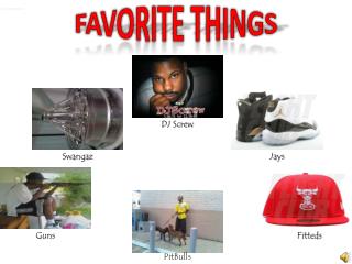 Favorite Things