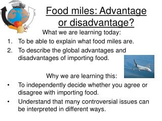 Food miles: Advantage or disadvantage?