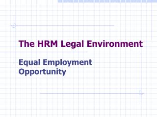 The HRM Legal Environment