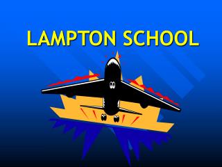 LAMPTON SCHOOL