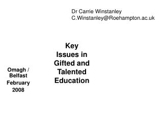 Key Issues in Gifted and Talented Education