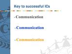 Key to successful ICs