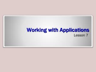 Working with Applications