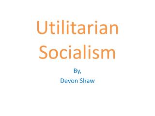 Utilitarian Socialism