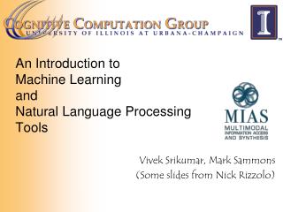 An Introduction to Machine Learning and Natural Language Processing Tools
