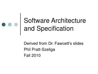 Software Architecture and Specification
