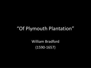 “Of Plymouth Plantation”