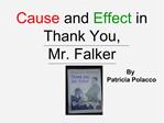 Cause and Effect in Thank You, Mr. Falker