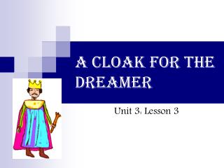 A Cloak for the Dreamer