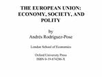 By Andr s Rodr guez-Pose London School of Economics Oxford University Press ISBN 0-19-874286-X