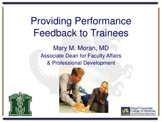 Providing Performance Feedback to Trainees