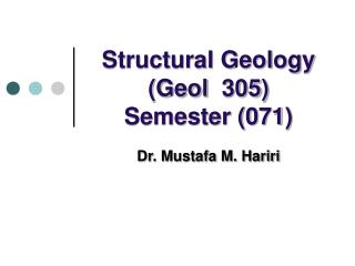 PPT - Structural Geology (Geol 305) Semester (071) PowerPoint ...