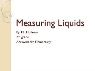 Measuring Liquids