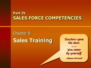 Part IV SALES FORCE COMPETENCIES