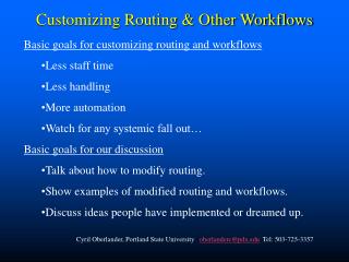 Customizing Routing & Other Workflows