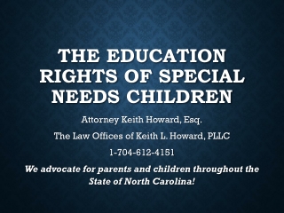 THE EDUCATION RIGHTS OF SPECIAL NEEDS CHILDREN