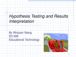 Hypothesis Testing and Results Interpretation