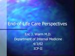 End-of-Life Care Perspectives