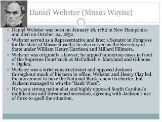 Daniel Webster (Moses Wayne)