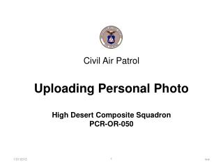 Civil Air Patrol Uploading Personal Photo High Desert Composite Squadron PCR-OR-050