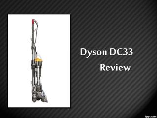 Dyson DC33 Review