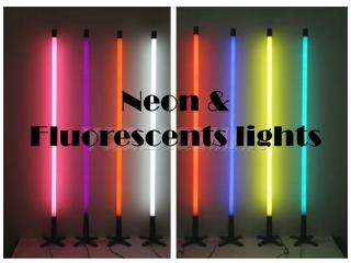 Neon & Fluorescents lights