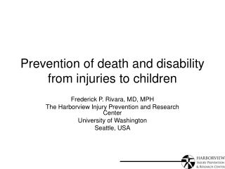 Prevention of death and disability from injuries to children