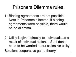 Prisoners Dilemma rules