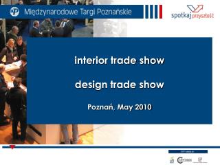 interior trade show design trade show Poznań, May 2010