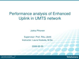 Performance analysis of Enhanced Uplink in UMTS network