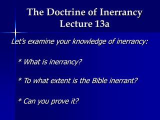 The Doctrine of Inerrancy Lecture 13a