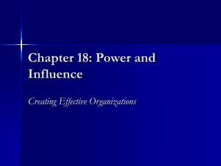 Chapter 18: Power and Influence