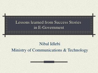 Lessons learned from Success Stories in E-Government