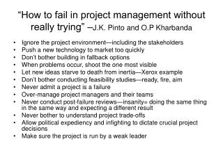 “How to fail in project management without really trying” – J.K. Pinto and O.P Kharbanda