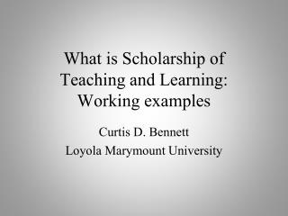 What is Scholarship of Teaching and Learning: Working examples