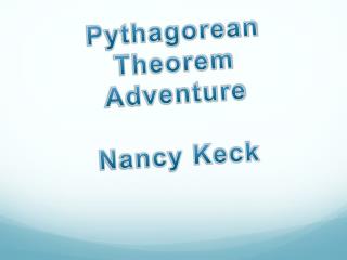 Pythagorean Theorem Adventure Nancy Keck