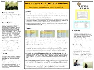 Peer Assessment of Oral Presentations Kevin Yee Faculty Center for Teaching & Learning, University of Central Florid