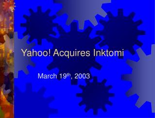Yahoo! Acquires Inktomi