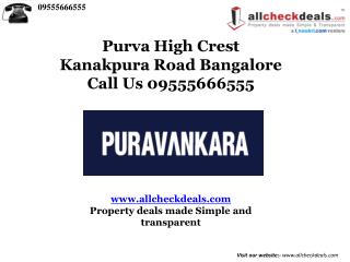Purva High Crest Bangalore – Call 09555666555