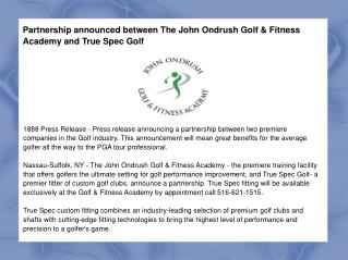 Partnership announced between The John Ondrush Golf