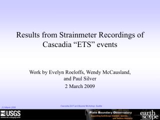 Results from Strainmeter Recordings of Cascadia “ETS” events