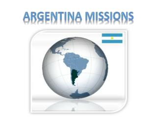 ARGENTINA MISSIONS