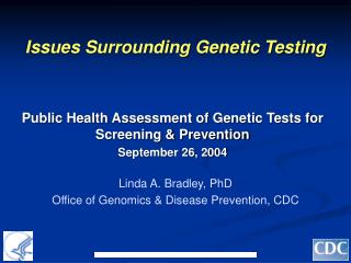 Issues Surrounding Genetic Testing