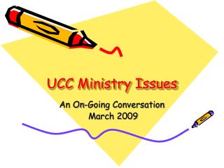 UCC Ministry Issues