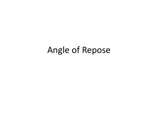 Angle of Repose