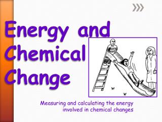 Energy and Chemical Change
