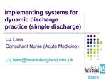 Implementing systems for dynamic discharge practice simple discharge